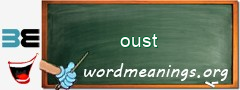 WordMeaning blackboard for oust